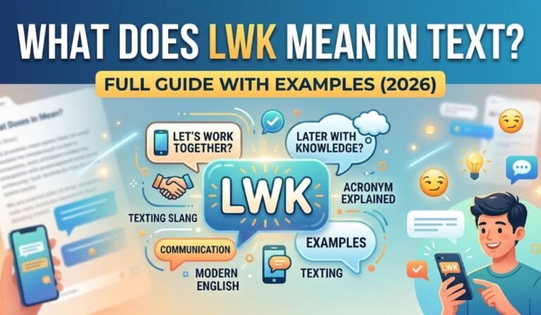 LWK Mean in Text